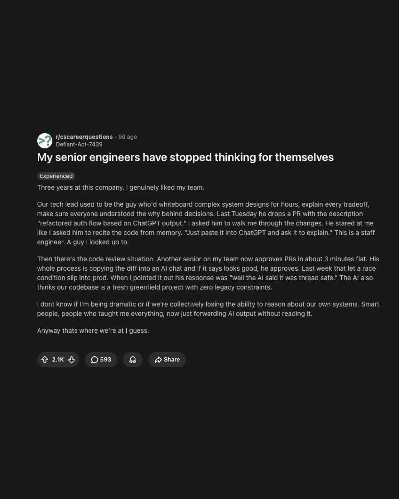 The Reddit post that's been living in my head: "My senior engineers have stopped thinking for themselves."