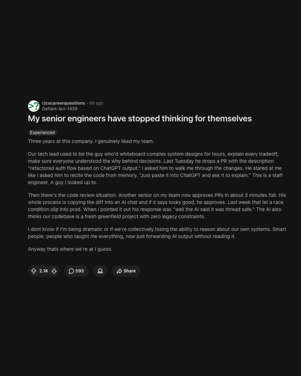 The Reddit post that's been living in my head: "My senior engineers have stopped thinking for themselves."